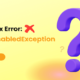 Fix Error GmailDisabledException
