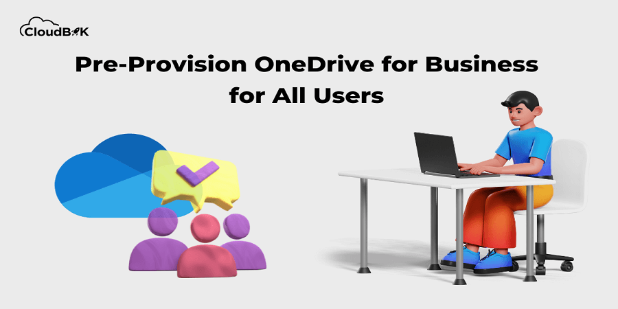 Pre-Provision OneDrive for Business for All Users