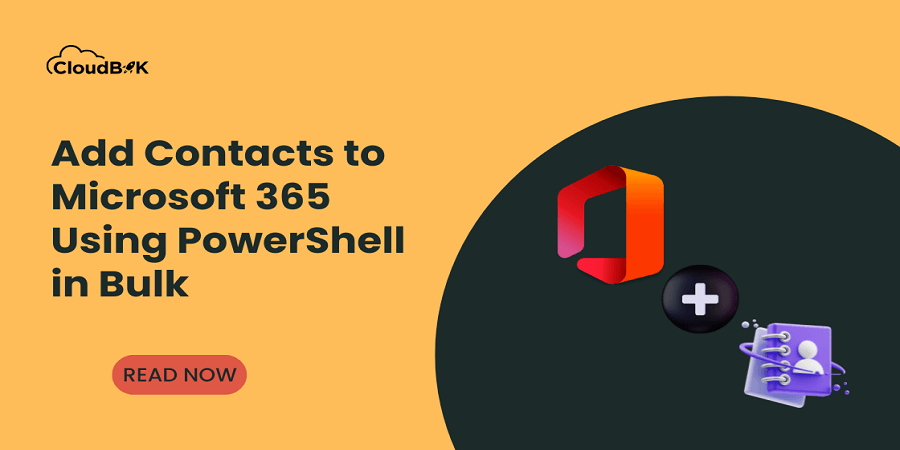 Add Contacts to Microsoft 365 using PowerShell in Bulk