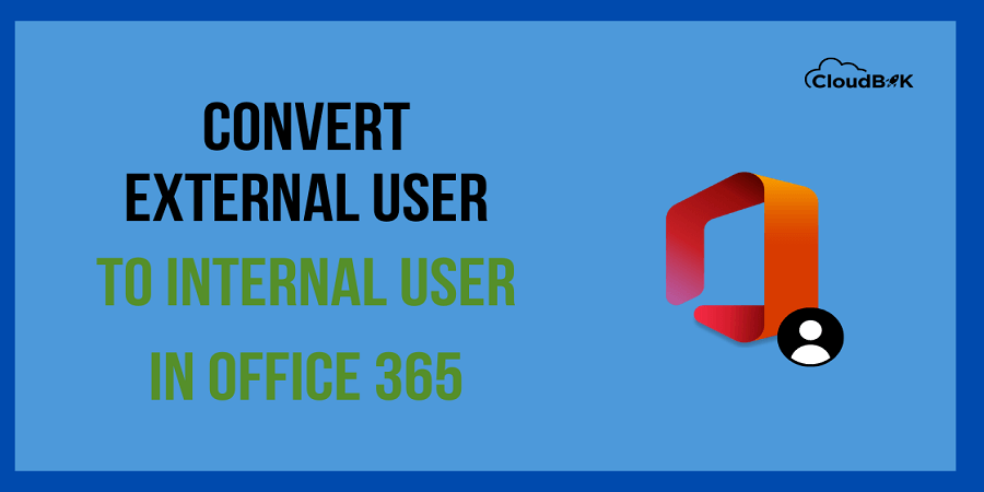 Convert External User to Internal User