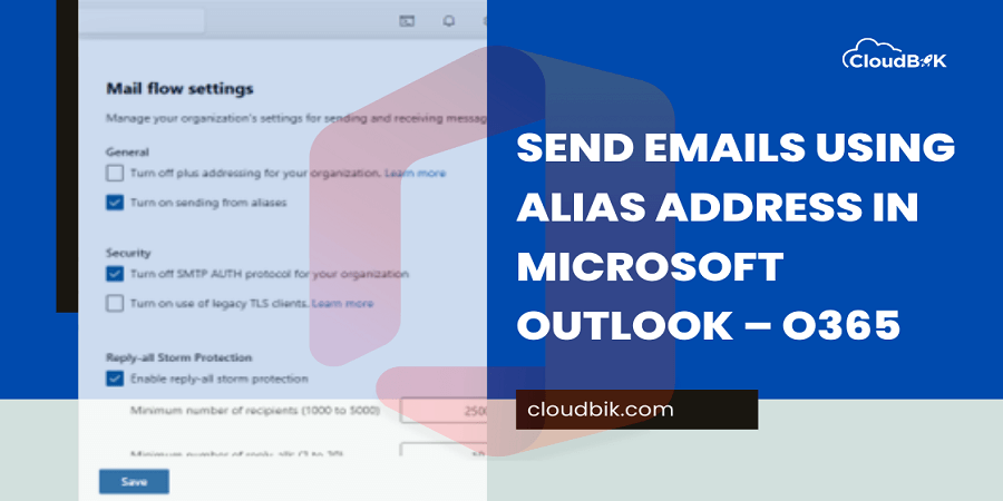 Send Emails Using Alias Address in Microsoft Outlook – O365