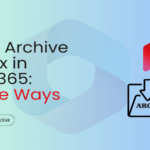 Enable Archive Mailbox in Office 365 Multiple Ways